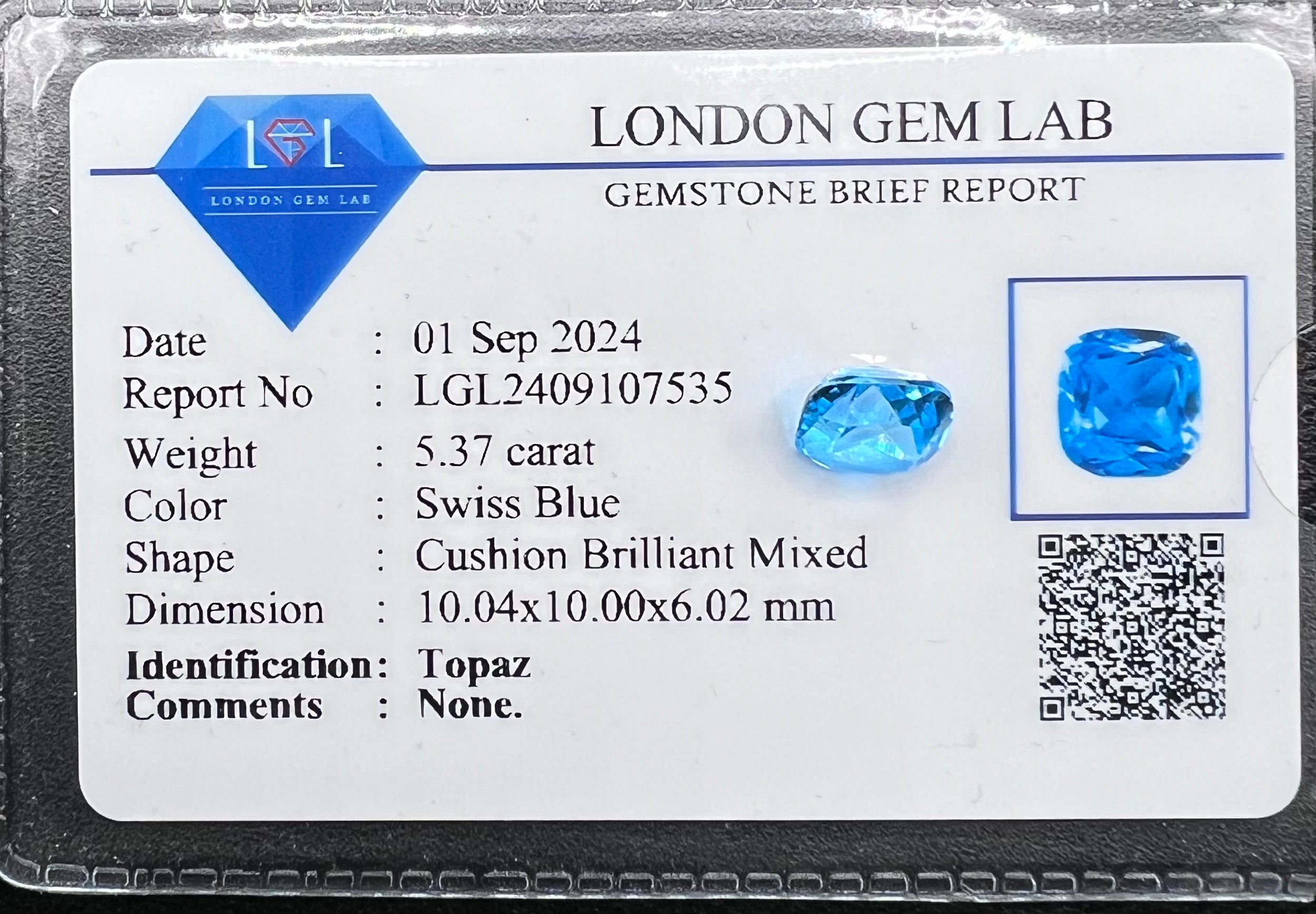 Natural Topaz | 5.37 ct | Swiss Blue Colour | Cushion Brilliant Mixed |
Dimension: 10.04x10.00x6.02 mm | GIA Alumni Lab Card Provided